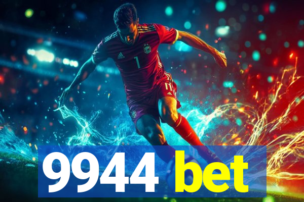 9944 bet